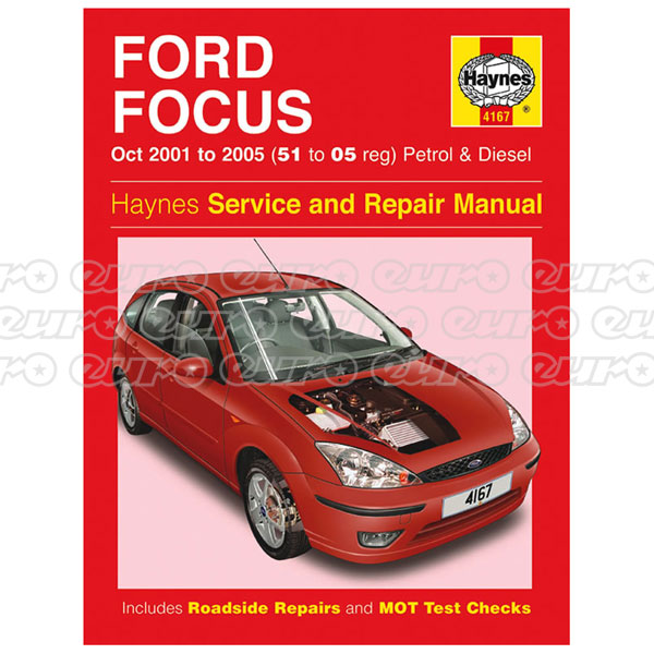 Haynes Workshop Manual Ford Focus Petrol & Diesel (Oct 01 - 05) 51 to 05